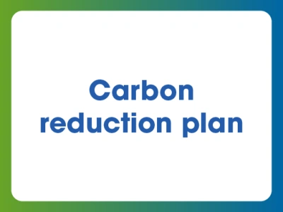 Carbon reduction plan.
