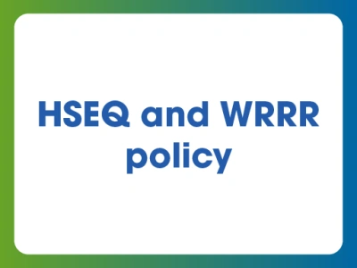 HSEQ and WRRR policy.