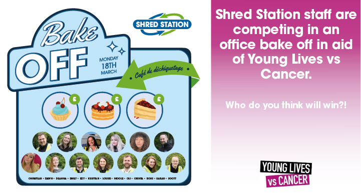 Image of the Shred Station staff who are participating in a bake off in aid of Young Lives vs Cancer
